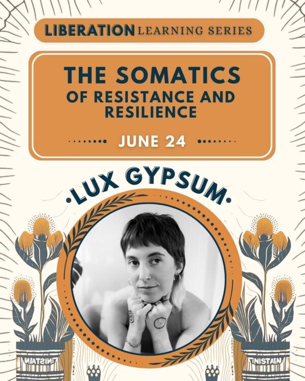The Somatics of Resistance and Resilience Webinar