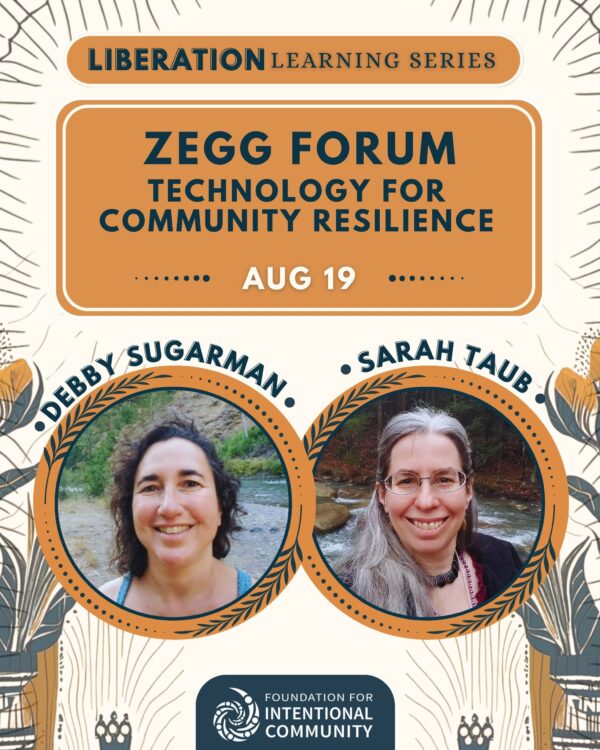 ZEGG Forum: A Technology for Community Resilience
