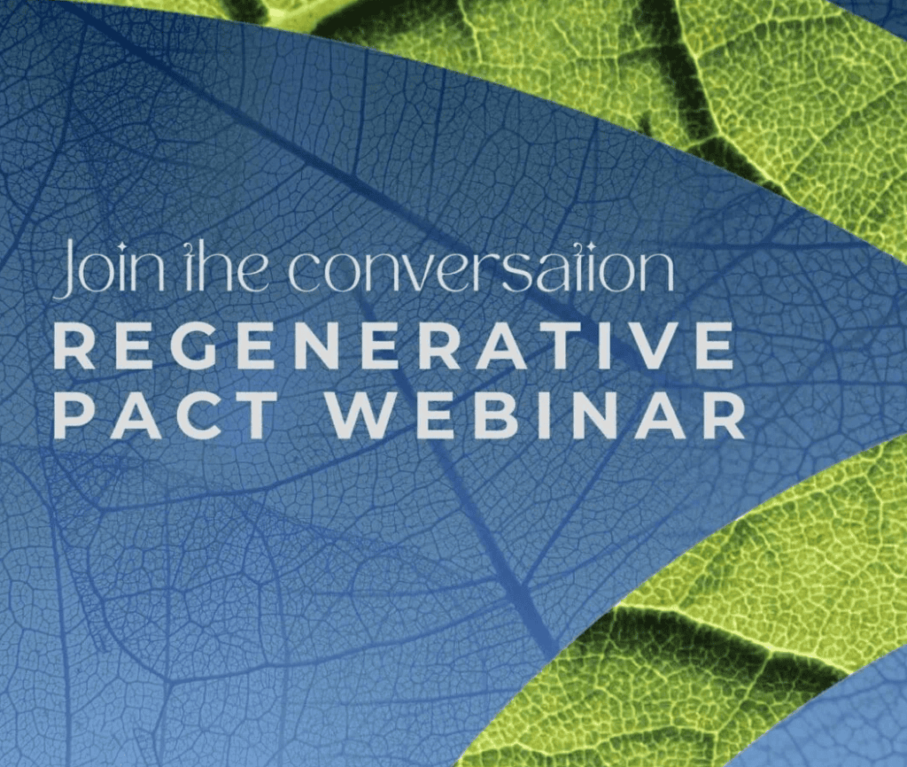 Join the regenerative pact webinar for community sustainability discussions.