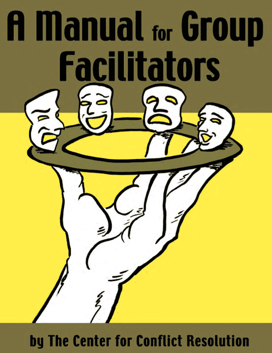 Book cover for 'A Manual for Group Facilitators' by The Center for Conflict Resolution.