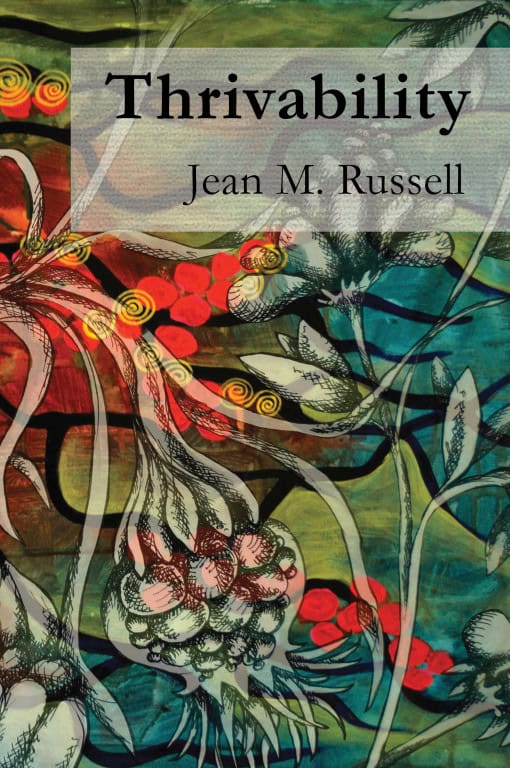 Book cover of 'Thrivability' by Jean M. Russell with colorful abstract art.