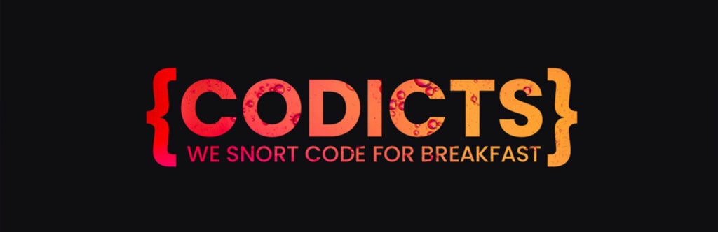 CODICTS logo with slogan We Snort Code for Breakfast on black background.