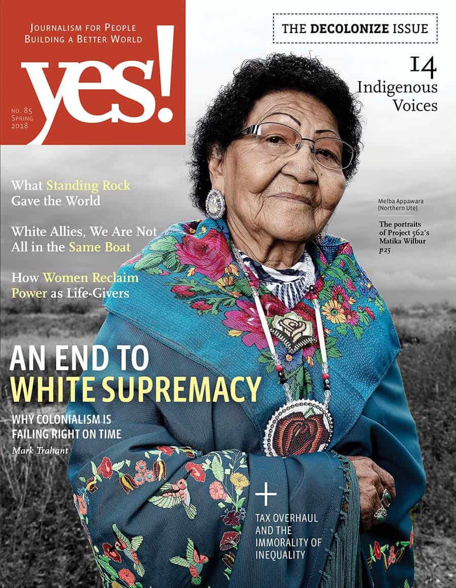 Cover of Yes! Magazine's Decolonize Issue featuring Indigenous woman Melba Appawarr, 2018.
