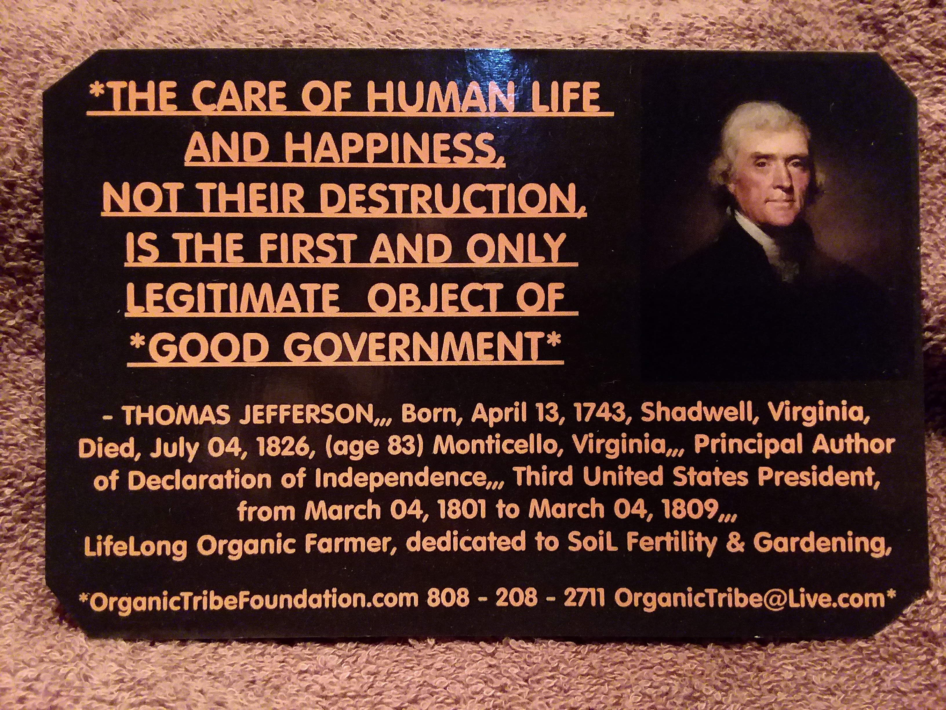 Quote by Thomas Jefferson on human life and happiness from Organic Tribe Foundation.