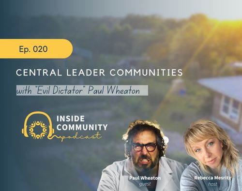 Podcast cover image for Central Leader Communities with Paul Wheaton episode 020.